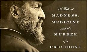 Review/Commentary:  “Destiny of the Republic” a timely look at an honorable president