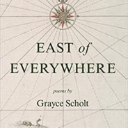 Village Life:  On the death of a poet, Grayce Scholt, 1925-2018