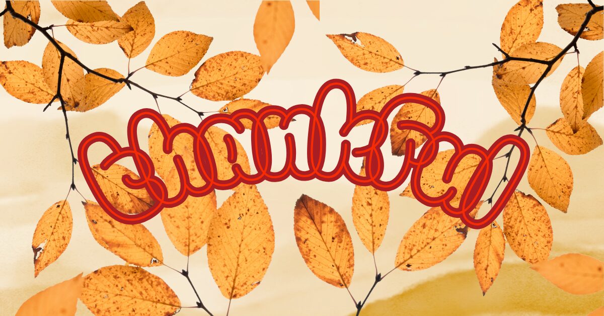 On this Thanksgiving, 10 things to be thankful for